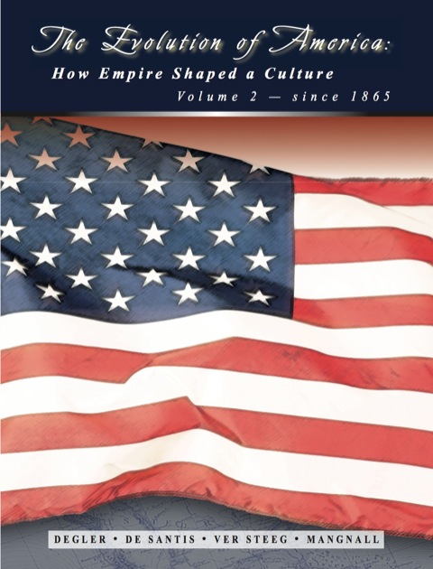Cover image for book The Evolution of America: How Empire Shaped a Culture Volume 2