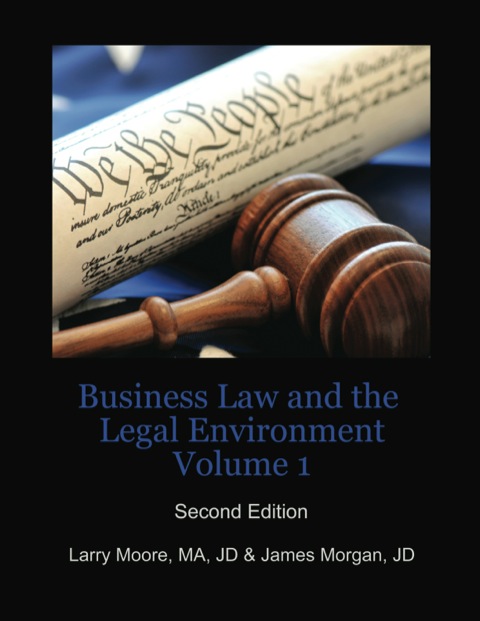 Cover image for book Business Law and The Legal Environment Volume 1