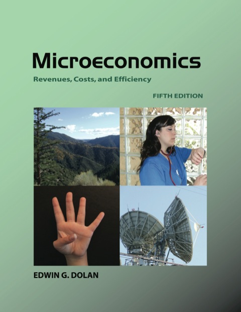 Cover image for book Microeconomics: Revenues, Costs, and Efficiency