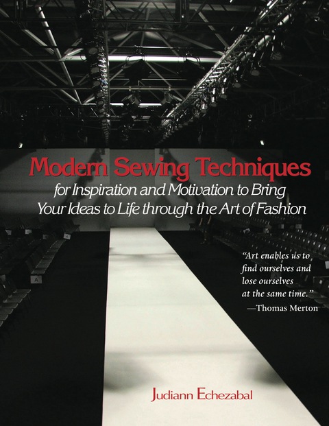Cover image for book Modern Sewing Techniques: For Inspiration and Motivation to Bring Your Ideas to Life Through the Art of Fashion