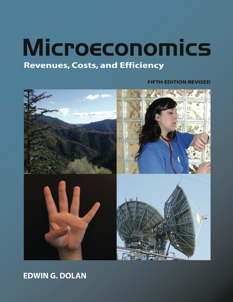 Cover image for book Microeconomics: Revenues, Costs, and Efficiency
