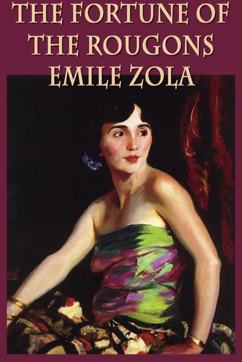 Cover image for book The Fortune of the Rougons