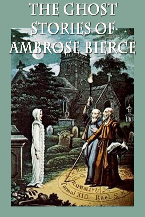 Cover image for book The Ghost Stories of Ambrose Bierce