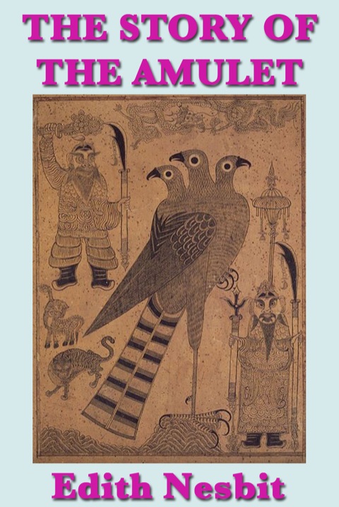Cover image for book The Story of the Amulet