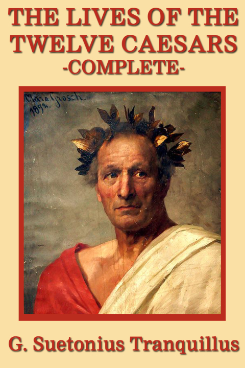Cover image for book The Lives of the Twelve Caesars