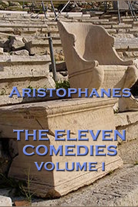 Cover image for book The Eleven Comedies Volume I