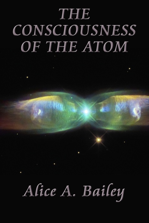 The Consciousness of the Atom 