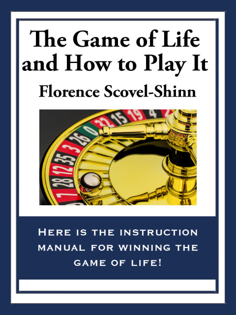 Cover image for book The Game of Life And How To Play It