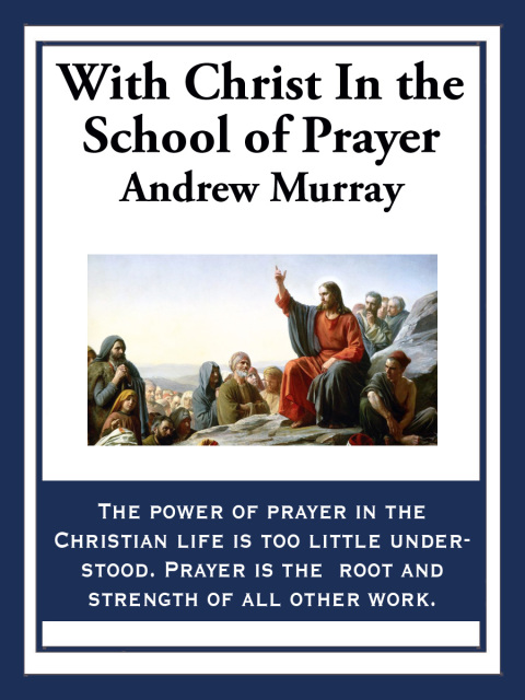 Cover image for book With Christ in the School of Prayer