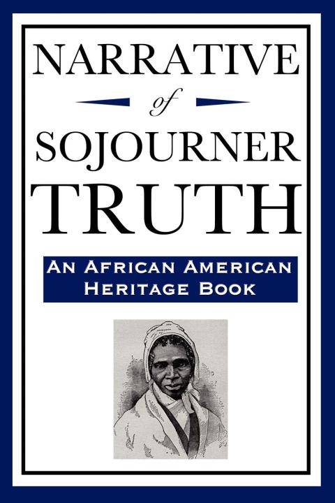 Cover image for book The Narrative of Sojourner Truth