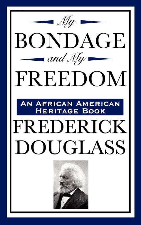 Cover image for book My Bondage and My Freedom