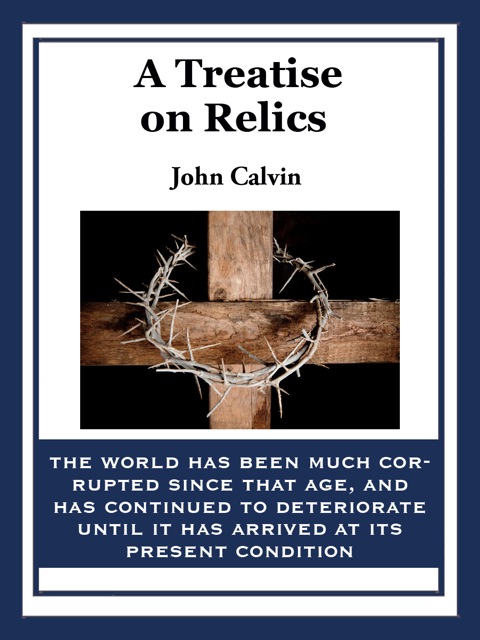 Cover image for book A Treatise on Relics