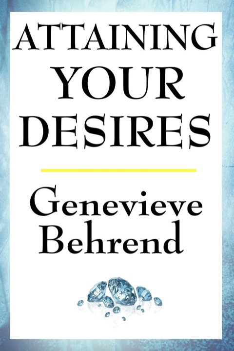 Cover image for book Attaining Your Desires