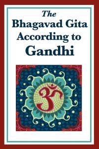 Cover image: The Bhagavad Gita According to Gandhi 9781617203336