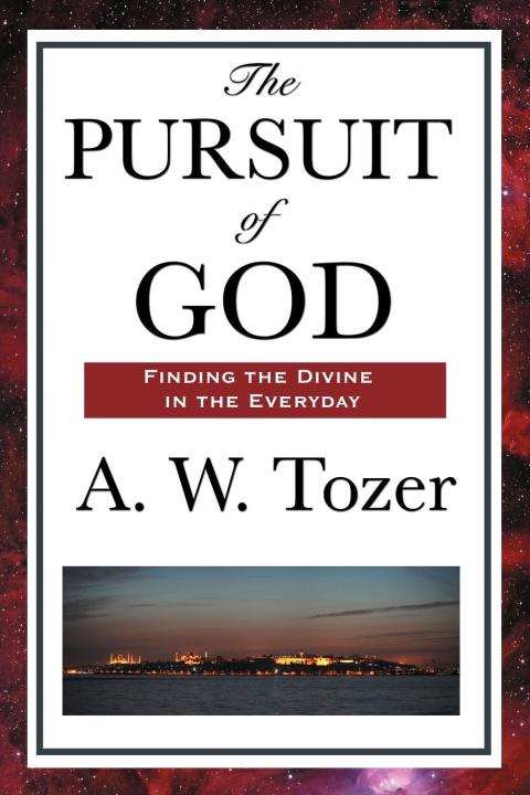 The Pursuit of God 