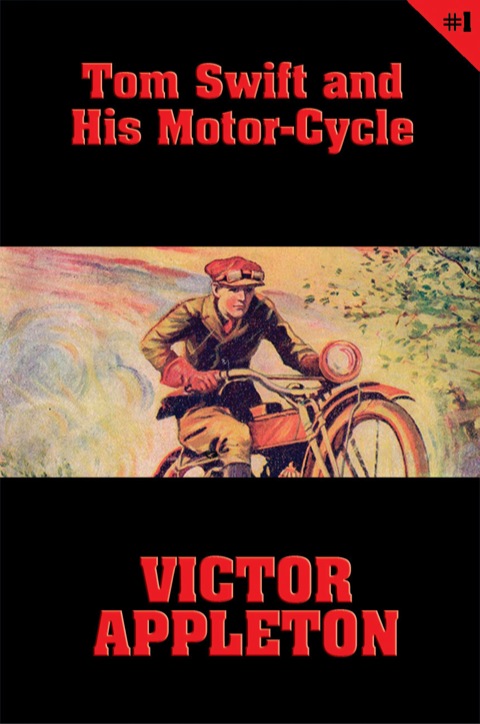 Cover image for book Tom Swift #1: Tom Swift and His Motor-Cycle