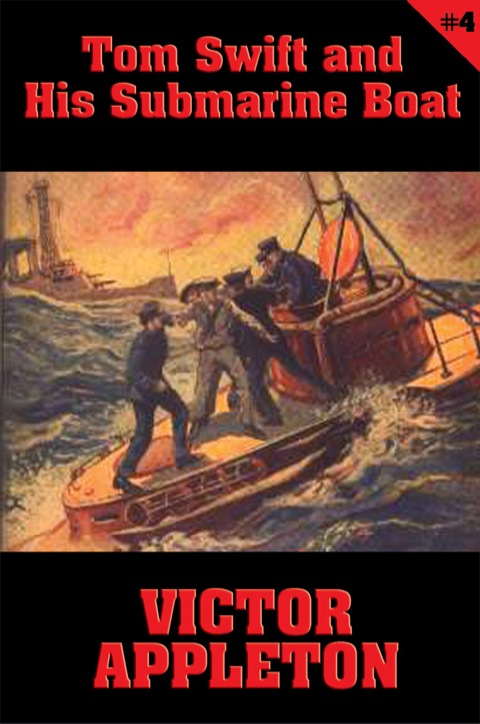 Cover image for book Tom Swift #4: Tom Swift and His Submarine Boat