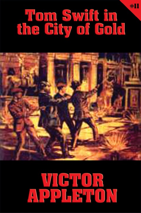 Cover image for book Tom Swift #11: Tom Swift in the City of Gold