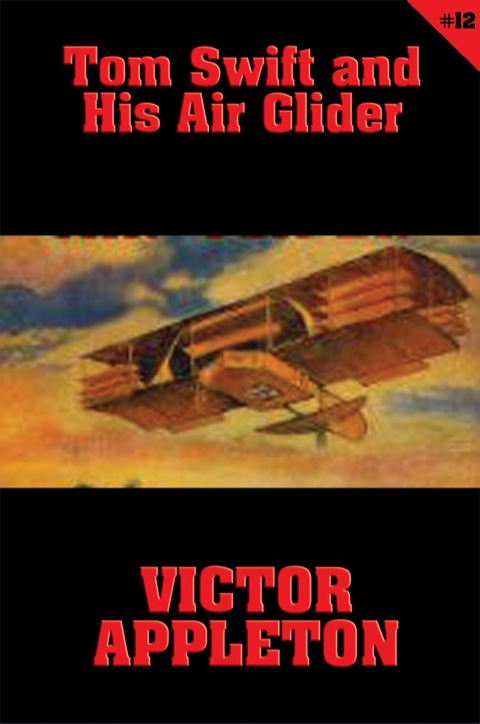 Cover image for book Tom Swift #12: Tom Swift and His Air Glider