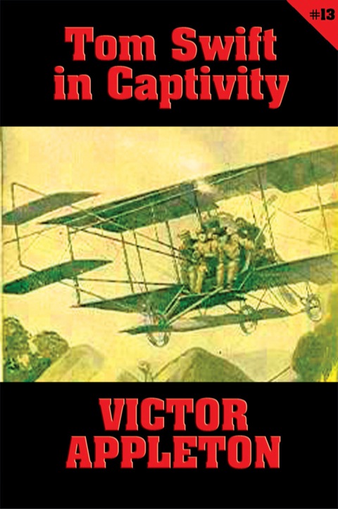 Cover image for book Tom Swift #13: Tom Swift in Captivity