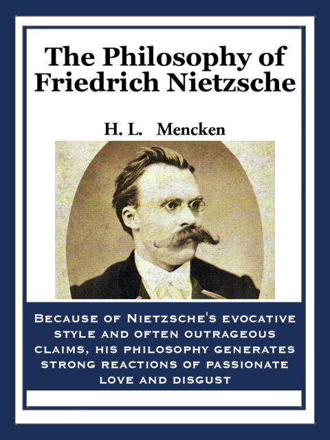 Cover image for book The Philosophy of Friedrich Nietzsche