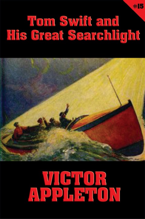 Cover image for book Tom Swift #15: Tom Swift and His Great Searchlight
