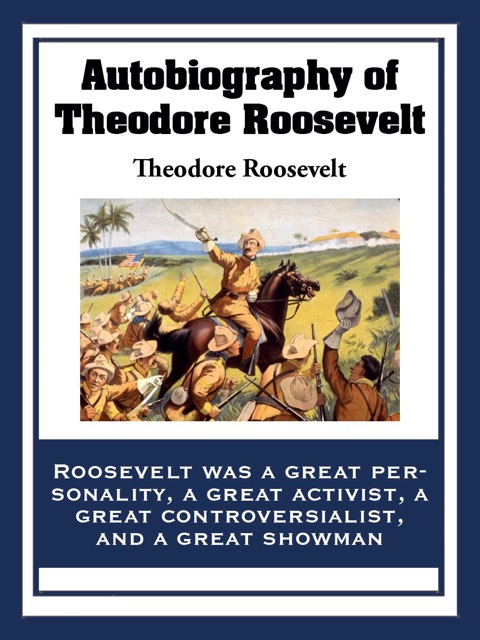 Cover image for book Autobiography of Theodore Roosevelt