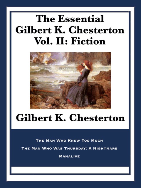 Cover image for book The Essential Gilbert K. Chesterton Vol. II: Fiction