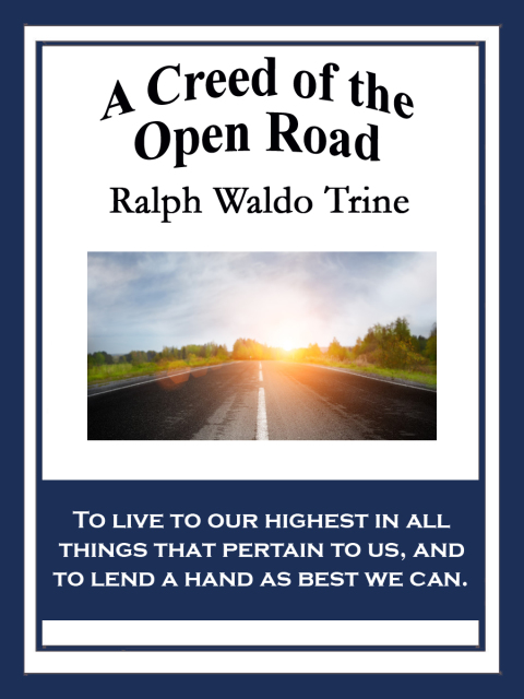 Cover image for book A Creed of the Open Road