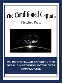 Cover image: The Conditioned Captain 9781627550857