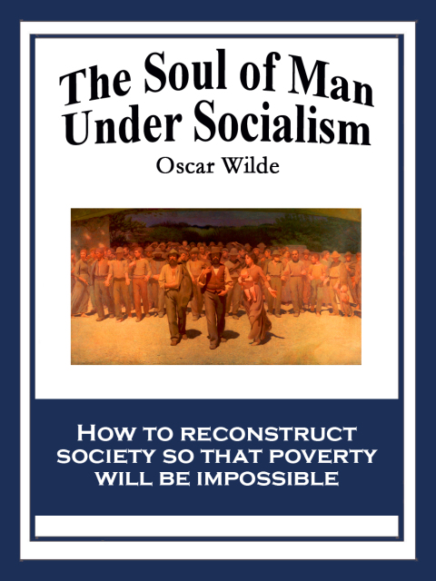 Cover image for book The Soul of Man Under Socialism
