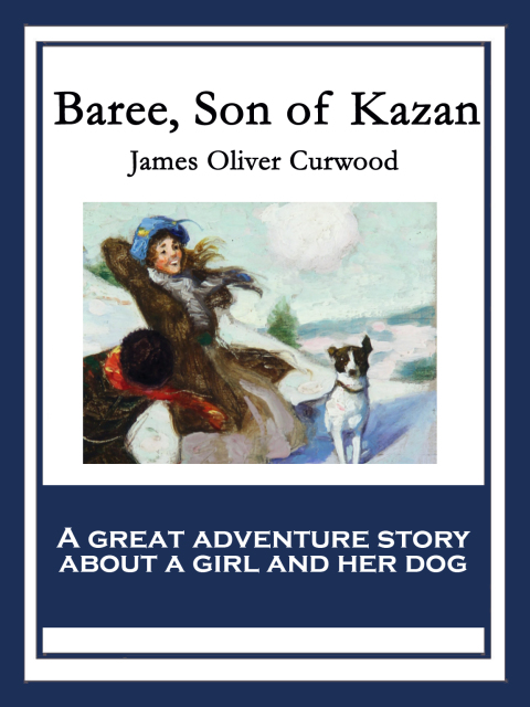 Cover image for book Baree, Son of Kazan