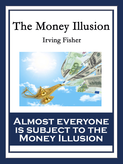Cover image for book The Money Illusion