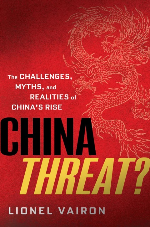Cover image for book China Threat?: The Challenges, Myths and Realities of China's Rise