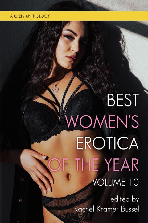Cover image for book Best Women's Erotica of the Year, Volume 10