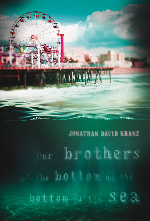 Cover image for book Our Brothers at the Bottom of the Bottom of the Sea