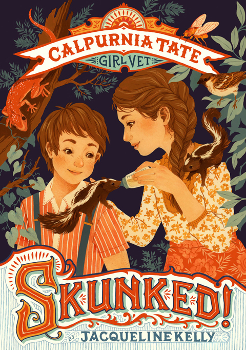 Cover image for book Skunked!: Calpurnia Tate, Girl Vet
