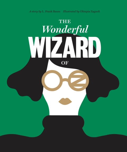 Cover image for book Classics Reimagined, The Wonderful Wizard of Oz