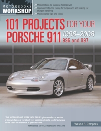 صورة الغلاف: 101 Projects for Your Porsche 911, 996 and 997 1998-2008 9780760344033
