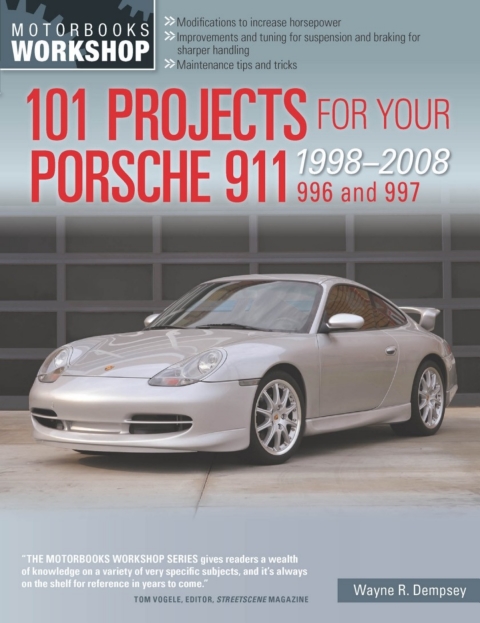 Cover image for book 101 Projects for Your Porsche 911 996 and 997 1998-2008