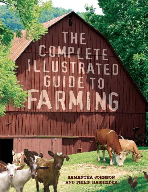 Cover image for book The Complete Illustrated Guide to Farming