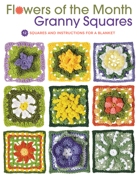 Cover image for book Flowers of the Month Granny Squares