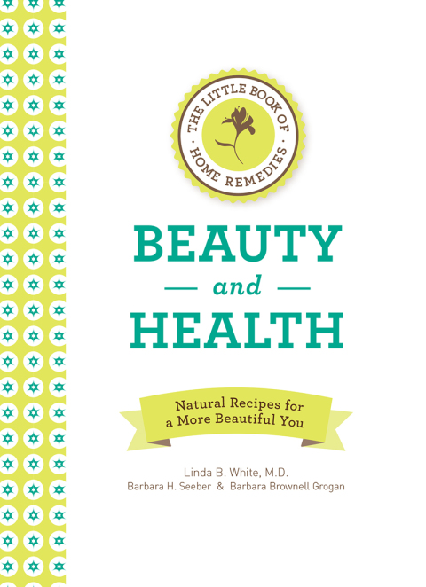 Cover image for book The Little Book of Home Remedies, Beauty and Health