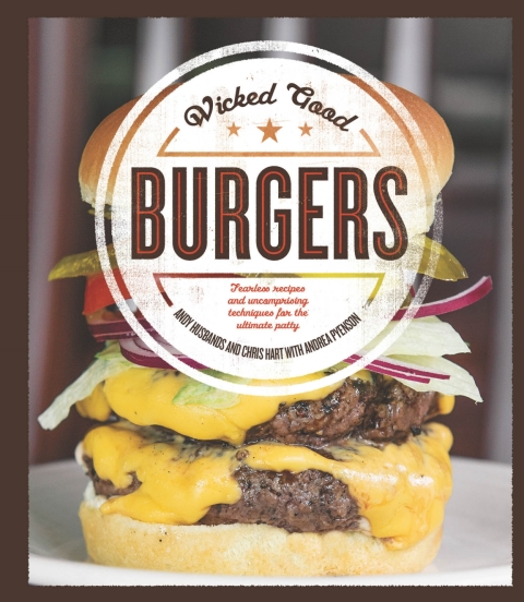 Cover image for book Wicked Good Burgers