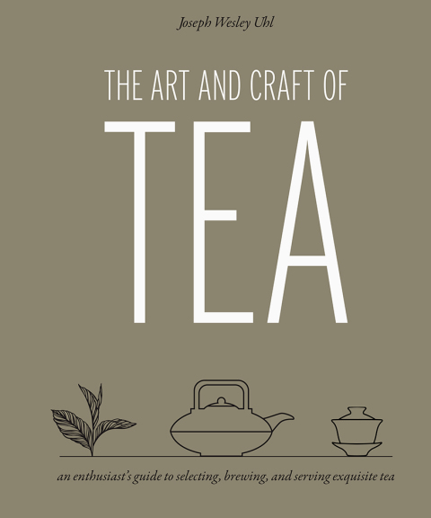 Cover image for book Art and Craft of Tea