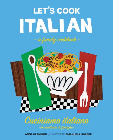 Cover image for book Let's Cook Italian, A Family Cookbook