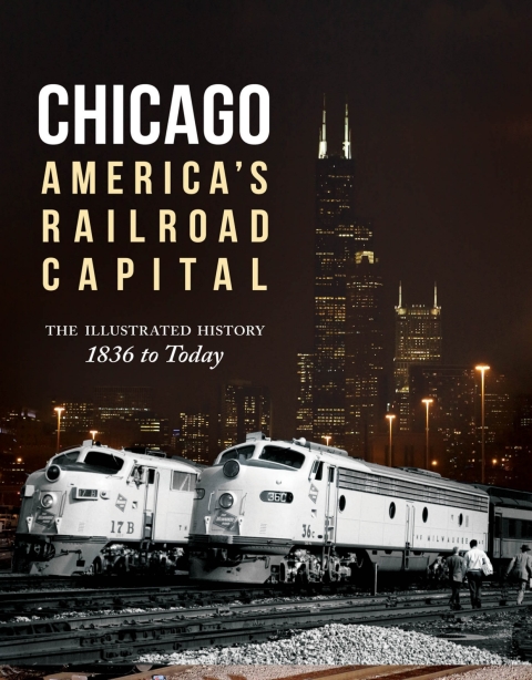 Cover image for book Chicago: America's Railroad Capital