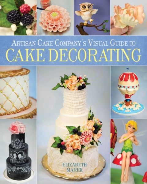 Cover image for book Artisan Cake Company's Visual Guide to Cake Decorating
