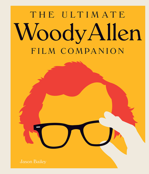Cover image for book The Ultimate Woody Allen Film Companion