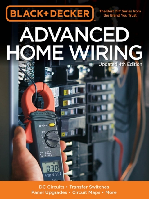 Cover image for book Black & Decker Advanced Home Wiring, Updated 4th Edition